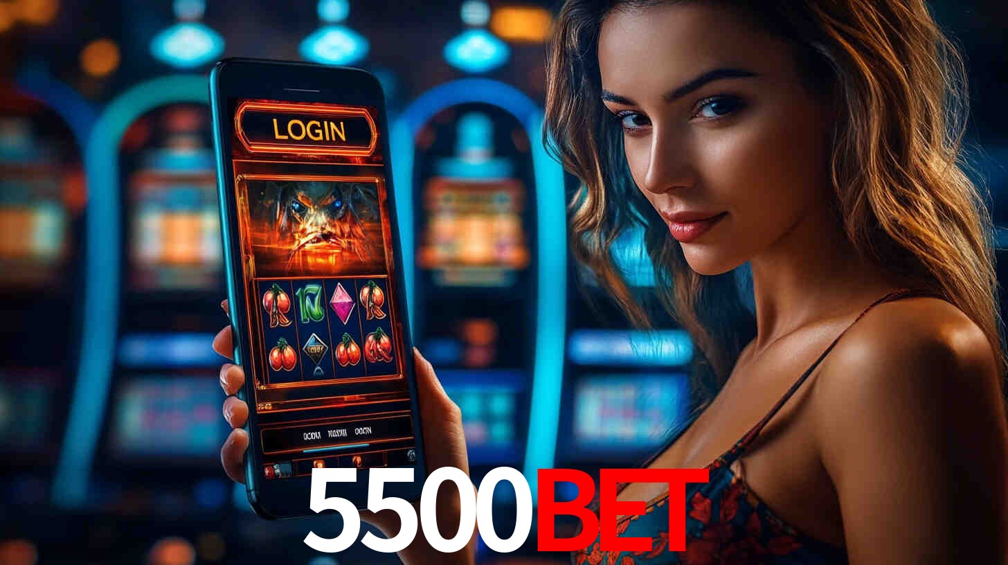 5500Bet,5500Bet App